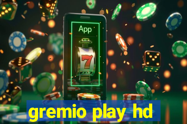 gremio play hd